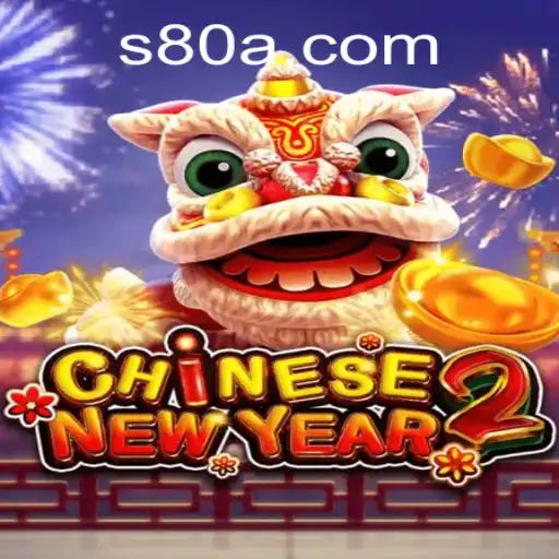 Experience the Thrills of CHINESENEWYEAR2: A New Adventure Awaits